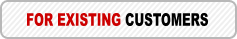 For Existing Customers